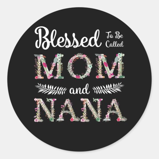 Blessed heet mama en Nana Funny Nana Gift Ronde Sticker (Voorkant)