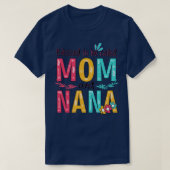 Blessed heet mama en Nana T-shirt (Design voorkant)
