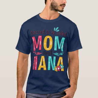 Blessed heet mama en Nana T-shirt