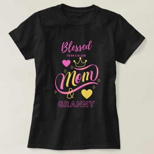 Blessed heet mama en oma t-shirt (Design voorkant)