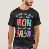 Blessed heet mama en Yaya Funny Grandma Mo T-shirt (Voorkant)