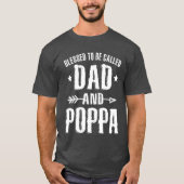 Blessed heet pap en papaver vaderdag t-shirt (Voorkant)