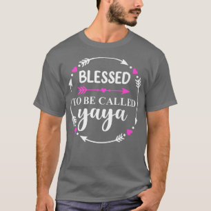 Blessed heet Yaya Funny Moederdag Grand T-shirt