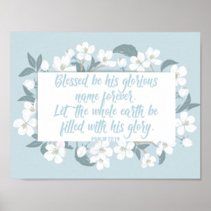 Blessed is zijn naam psalm 72:19 Christelijke vers Poster