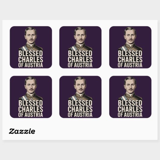 Blessed Karl of Austria Catholic Empire Saint Vierkante Sticker (Vel)