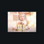 BLESSED kerstfeestdag foto Canvas Afdruk<br><div class="desc">Dit charming uitgerekt canvas kenmerkt het woord BLESSED in een mooi wit manuscript en om het even welke informatie u hieronder in om het even welke doopvont en doopvontkleur op uw favoriete foto wilt.</div>