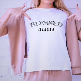 Blessed Mama Floral Lettering Vrouwen Shirt