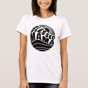 Blessed Mama T-shirt