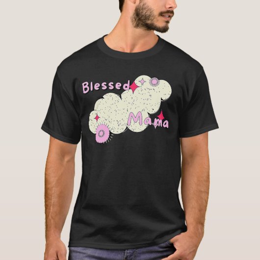 Blessed Mama T-shirt (Voorkant)