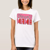 Blessed Mama zegende mam gift T-shirt (Voorkant)