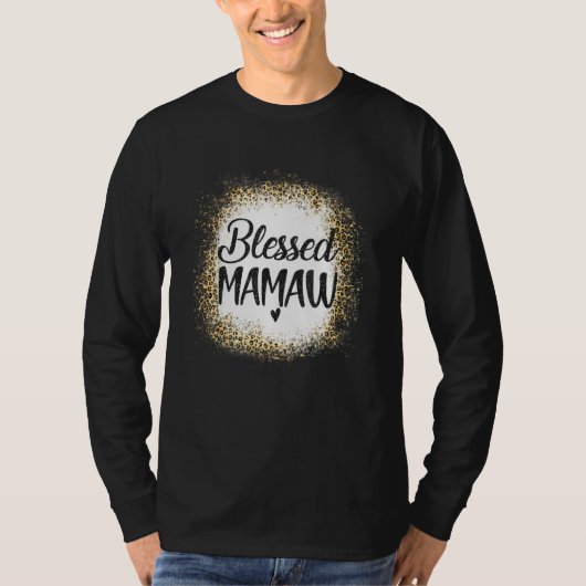 Blessed Mawmaw Leopard    Best Mom Ever  Mother's  T-shirt (Voorkant)