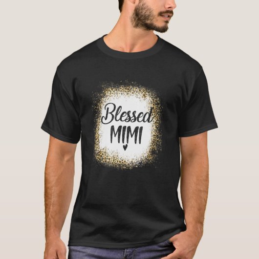 Blessed Mimi Leopard    Best Mom Ever  Mother's Da T-shirt (Voorkant)