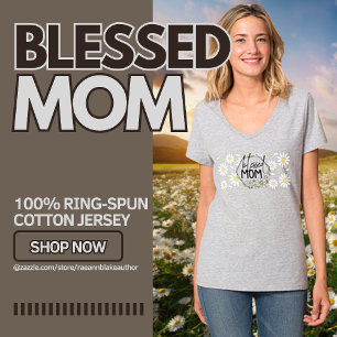 "Blessed Mom" Moederdag T-shirt