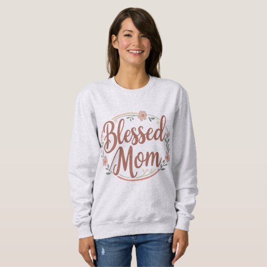 Blessed mom trui (Voorkant volledig)