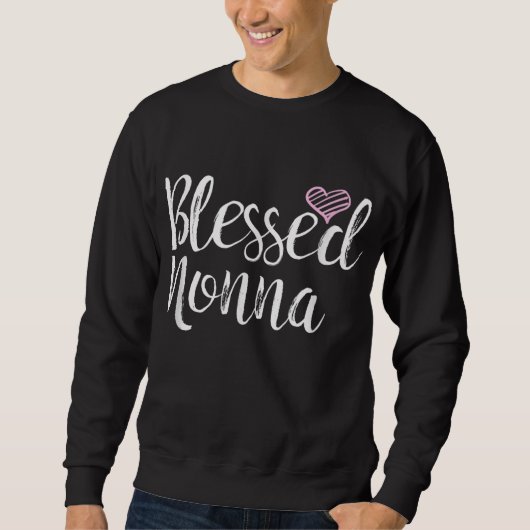 Blessed Nonna - oma cadeautjes Trui (Voorkant)
