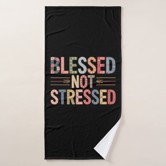 Blessed Not Stressed Bath Towel Badhanddoek (Badhanddoek)