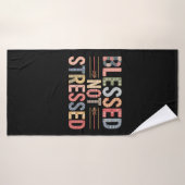 Blessed Not Stressed Bath Towel Badhanddoek (Badhanddoek)