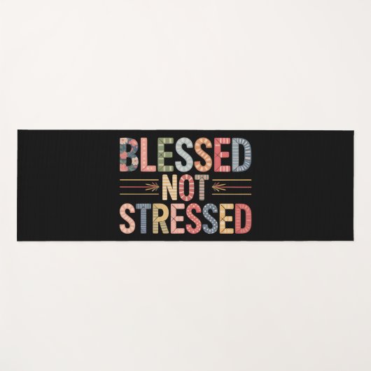 Blessed Not Stressed Yoga Mat (Voorkant (horizontaal))