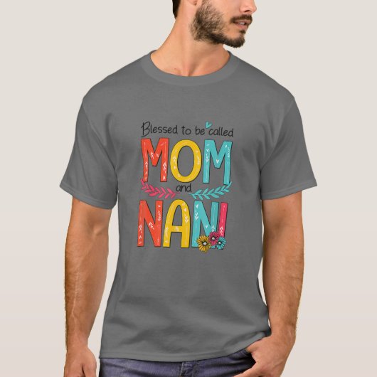 Blessed om moeder en moeder te worden genoemd t-shirt (Voorkant)