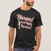 Blessed Religious Faith Based Highly Inspirational T-shirt (Voorkant)