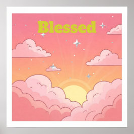 Blessed Sunset Pink Clouds Poster
