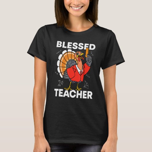 Blessed Teacher Turkey Autumn Fall Y'all Thanksgiv T-shirt (Voorkant)