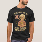 Blessed to be 90 tshirt (Voorkant)