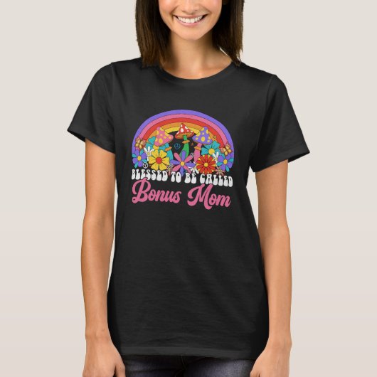 Blessed To Be Called Bonus Mom Rainbow Groovy Hipp T-shirt (Voorkant)