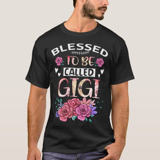 Blessed To Be Called Gigi Floral Tees Mothers Day  (Voorkant)