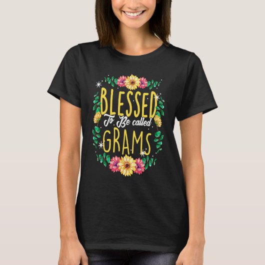 Blessed To Be Called Grams Flowers Grandma Mothers T-shirt (Voorkant)