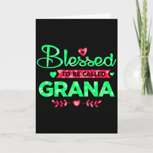 Blessed To Be Called Grana Funny Grandma Christmas Kaart (Voorkant)