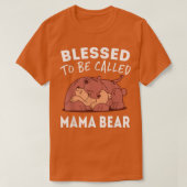 Blessed To Be Called Mama Bear  T-shirt (Design voorkant)