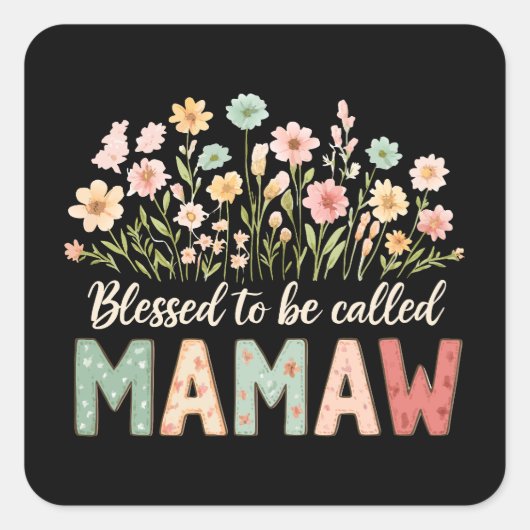 Blessed to be called Mamaw Vierkante Sticker (Voorkant)