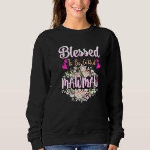 Blessed To Be Called Mawmaw Floral Womens Mawmaw Trui