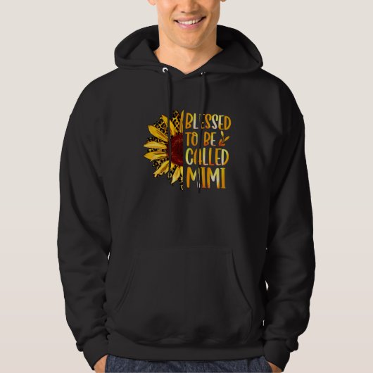 Blessed To Be Called Mimi Cute Sunflower Mothers D Hoodie (Voorkant)