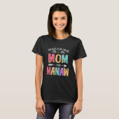 Blessed To Be Called Mom and Mamaw Funny Mothers T-shirt (Voorkant volledig)