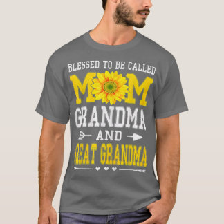 Blessed To Be Called Mom Grandma Great Grandma Mot T-shirt