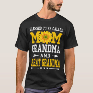 Blessed To Be Called Mom Grandma Great Grandma Mot T-shirt