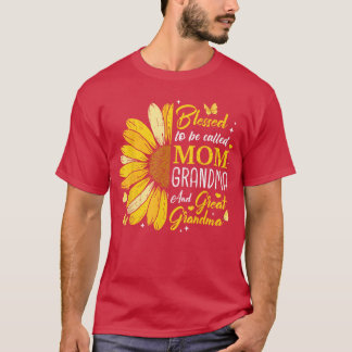 Blessed to Be Called Mom Grandma Great Grandma Mot T-shirt