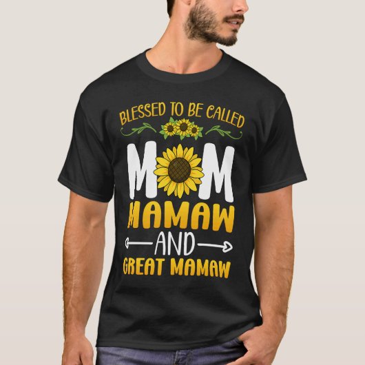 Blessed To Be Called Mom Mamaw Great Mamaw Mothers T-shirt (Voorkant)