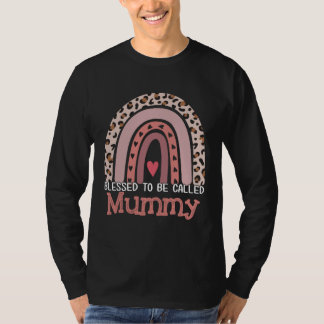 Blessed To Be Called Mummy Rainbow Leopard Mother  T-shirt