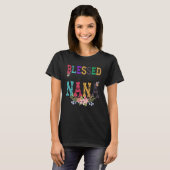 Blessed To Be Called Nana Cute Fower Nana Life T-shirt (Voorkant volledig)