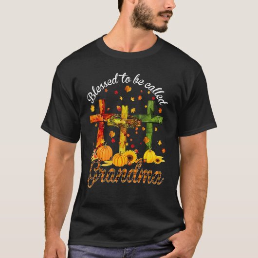 Blessed To Be Called Nana Fall Thanksgiving Cross T-shirt (Voorkant)