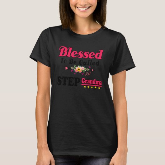 Blessed To Be Called Step Grandma Cute Mothers Day T-shirt (Voorkant)