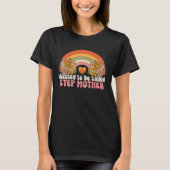 Blessed To Be Called Stepmother Rainbow Groovy Boh T-shirt (Voorkant)