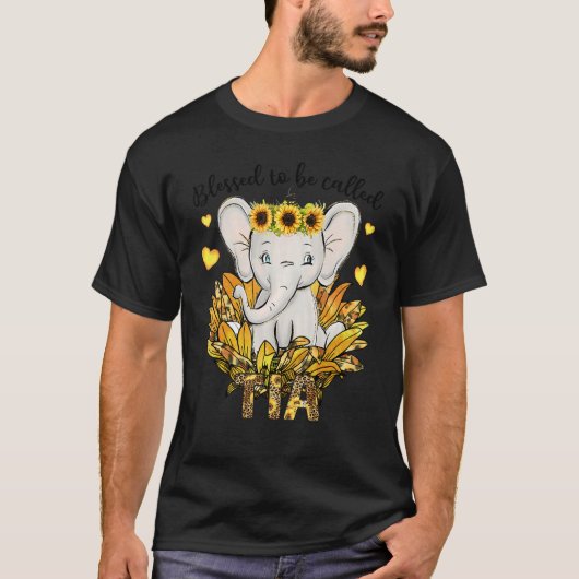Blessed To Be Called Tia Sunflower Elephant Mother T-shirt (Voorkant)