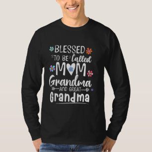 Blessed wordt grootmoeder grootma grootma Mot geno T-shirt