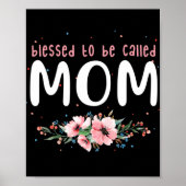 Blessed wordt mama Moederdag Love Family genoemd Poster (Voorkant)