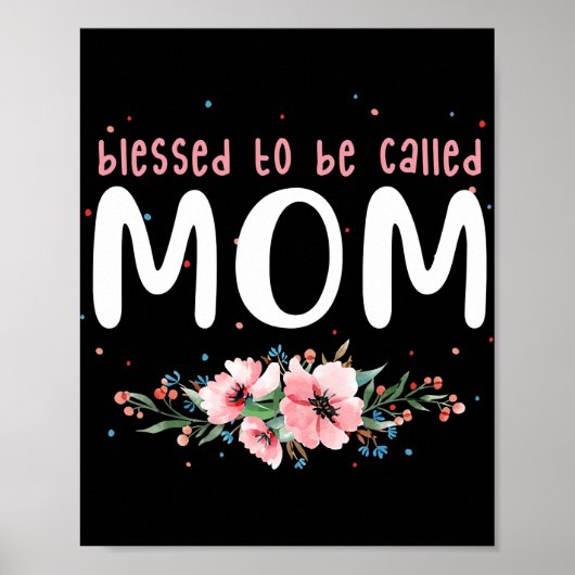 Blessed wordt mama Moederdag Love Family genoemd Poster (Voorkant)