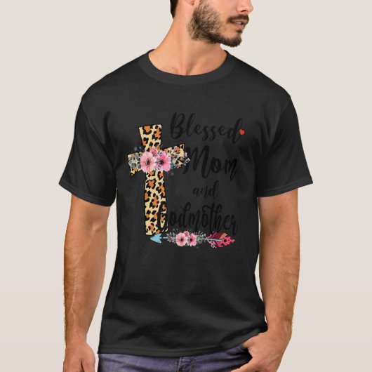 Blessed wordt moeder en godmoeder genoemd t-shirt (Voorkant)